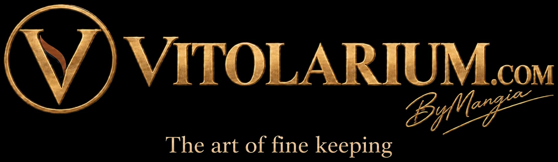 Vitolarium — The art of fine keeping